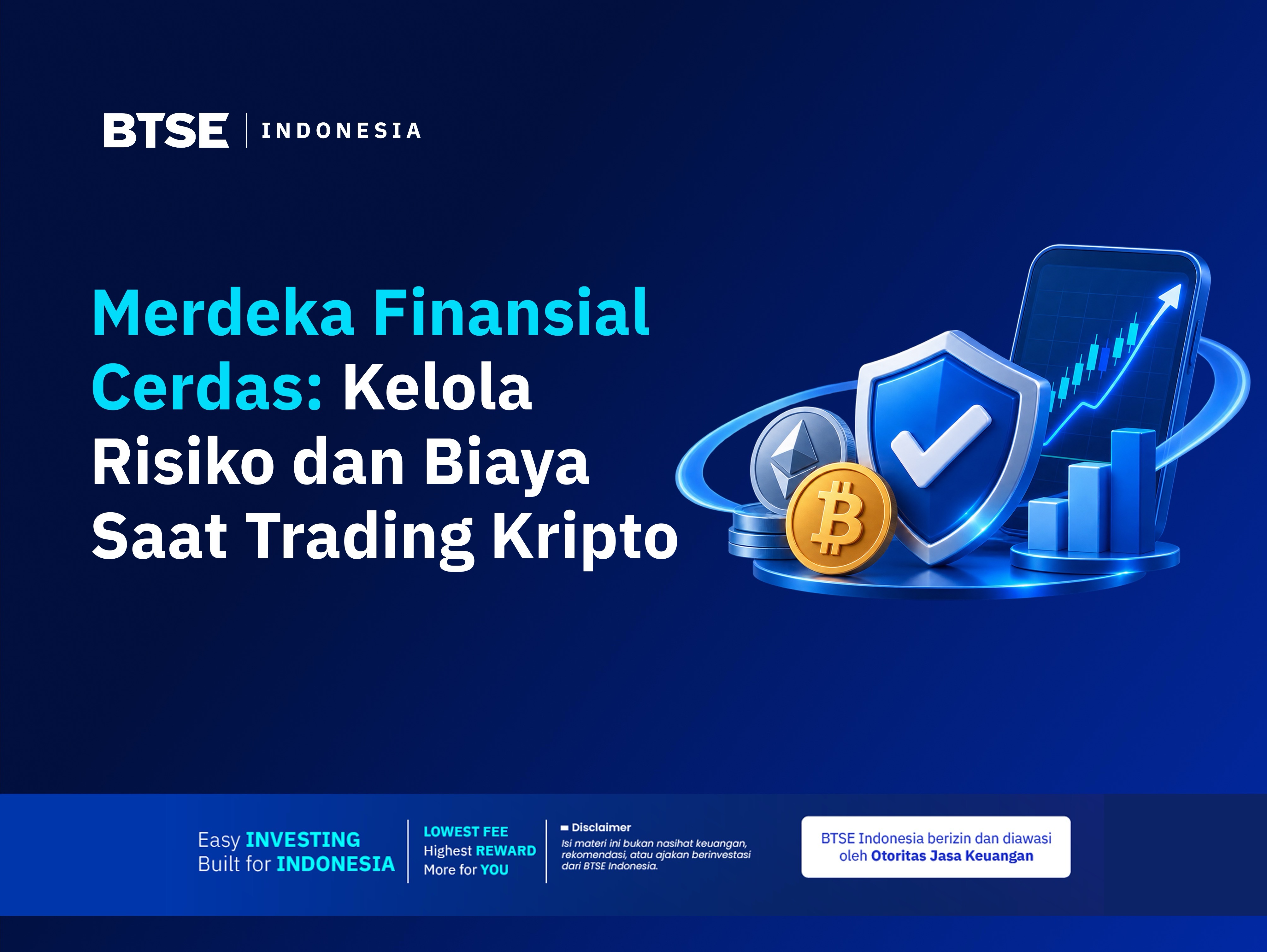 Merdeka Finansial Cerdas: Kelola Risiko dan Biaya Saat Trading Kripto